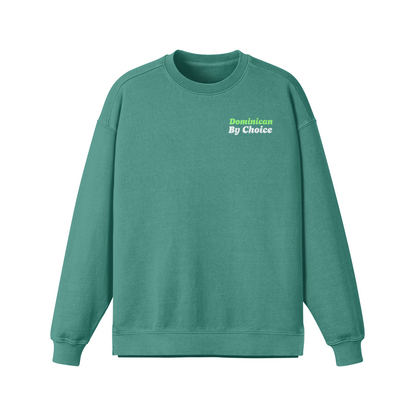 Dominican sweater, Green sweatshirt with 'Dominican By Choice' text on a white background Premium fabric, limited drops. Shop Rulay Life.